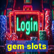 gem slots